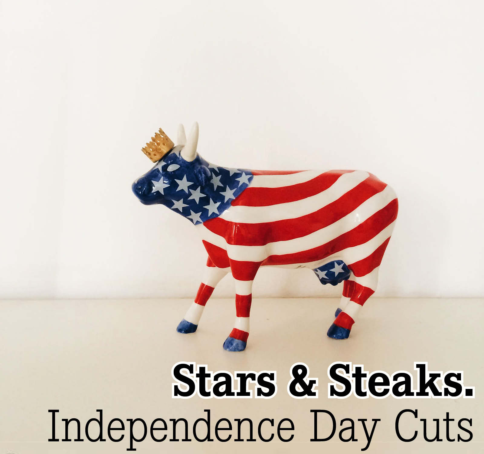 Stars & Steaks. Cuts für den Independence Day 