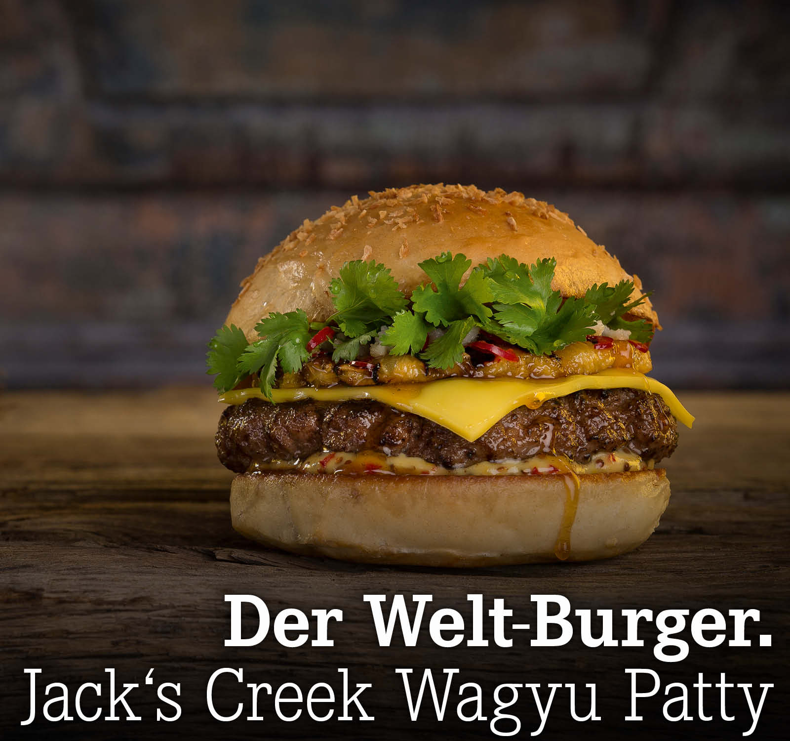Der Welt-Burger. Jack’s Creek Wagyu Patty