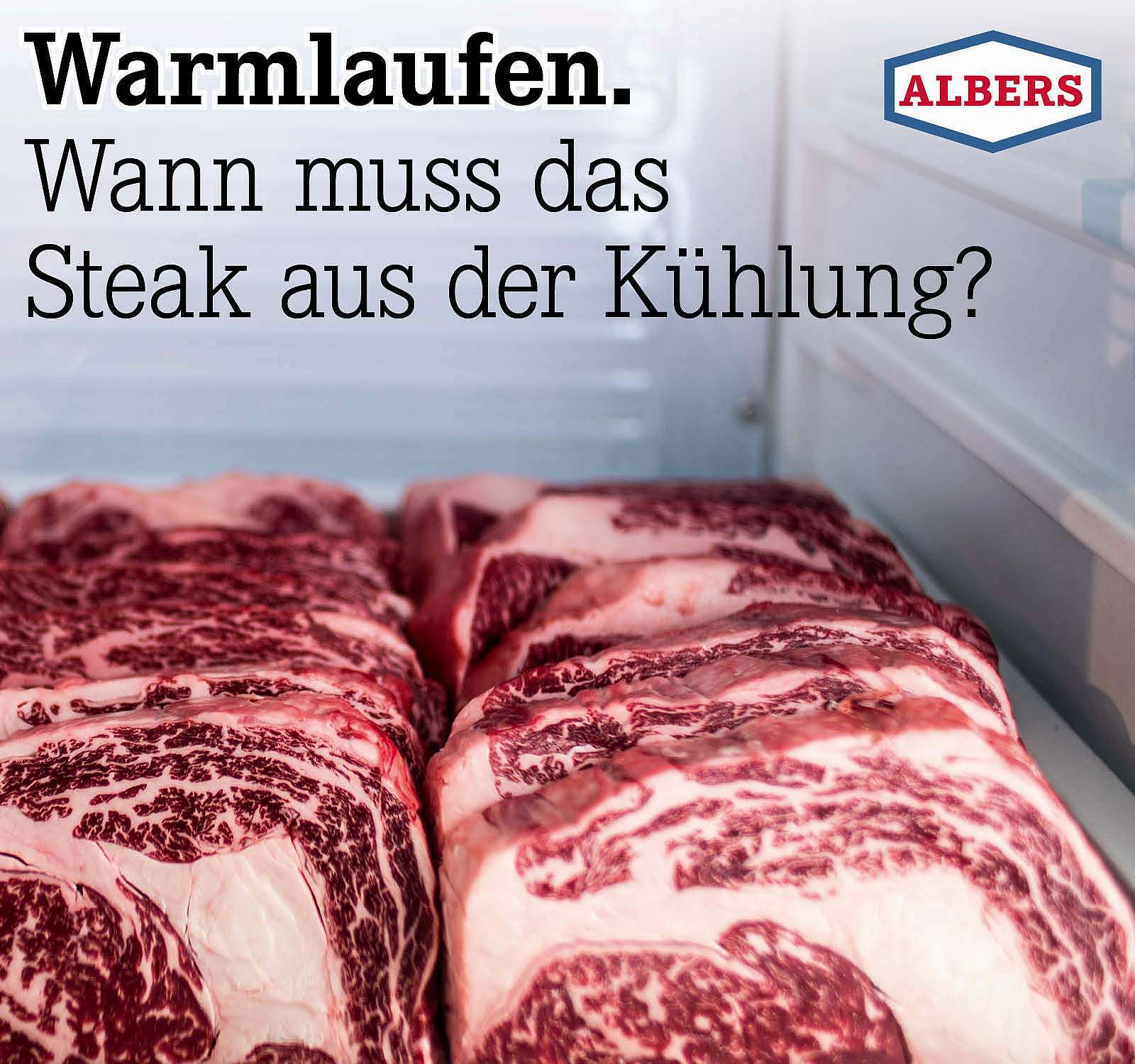 Warmlaufen. Wann muss das Steak aus der Kühlung?