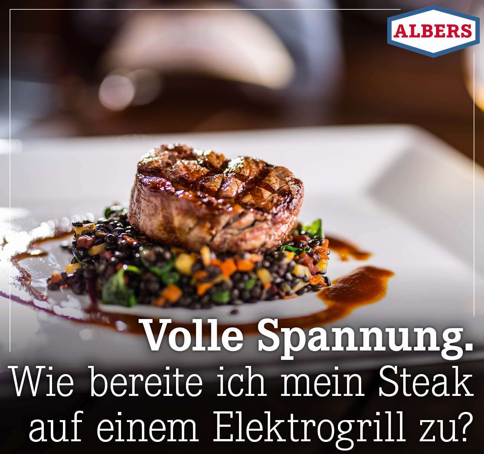 Volle Spannung. Wie bereite ich mein Steak auf einem Elektrogrill zu?