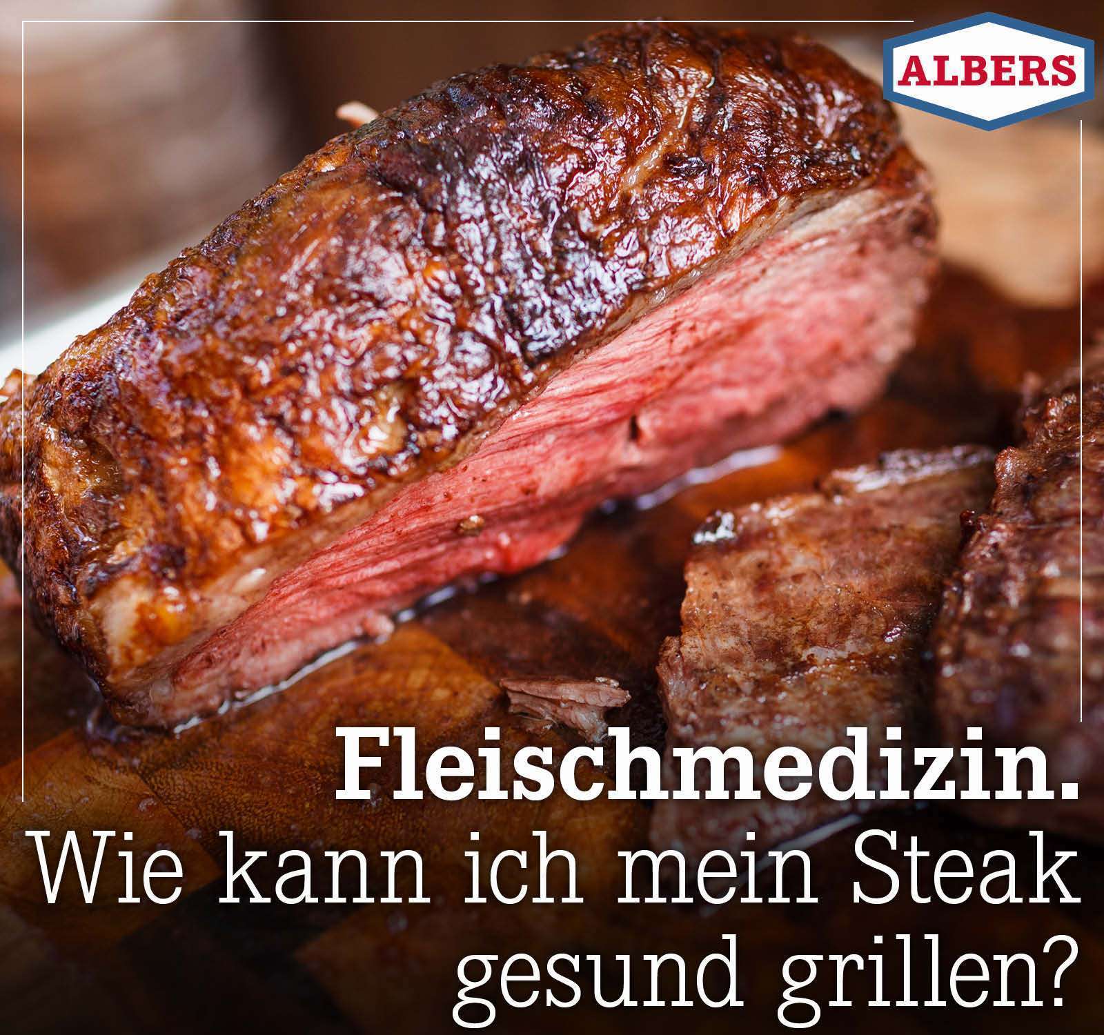 Fleischmedizin. Wie kann ich mein Steak gesund grillen?