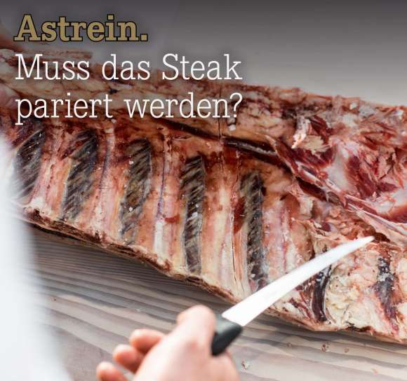 Astrein.%20Muss%20das%20Steak%20pariert%20werden%3F