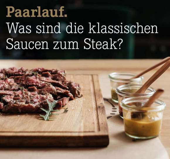 Warum braucht ein Steak eine Sauce?