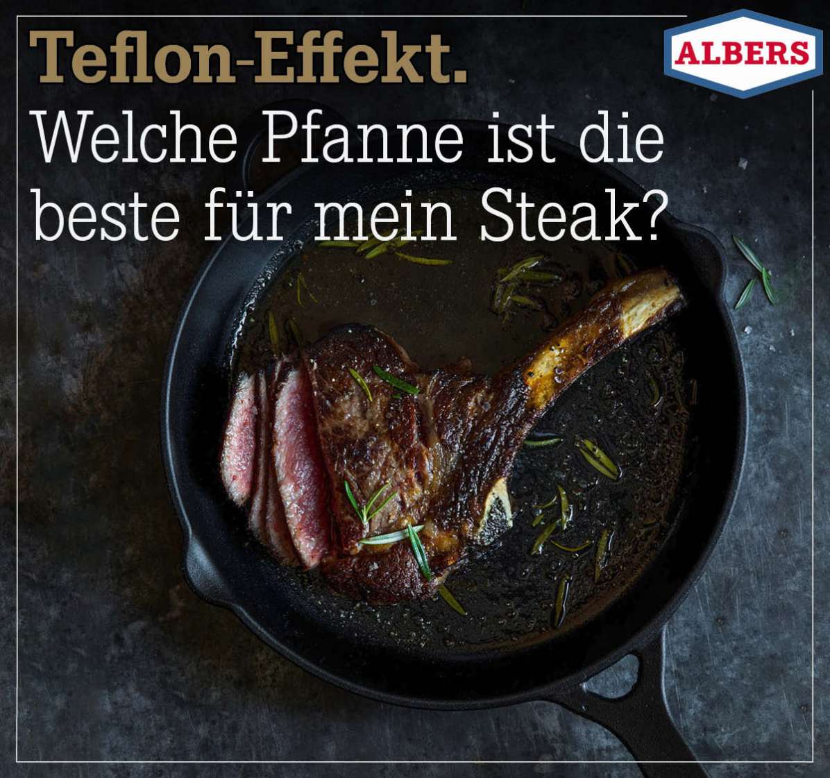 Teflon-Effekt. Welche Pfanne ist die beste für mein Steak?