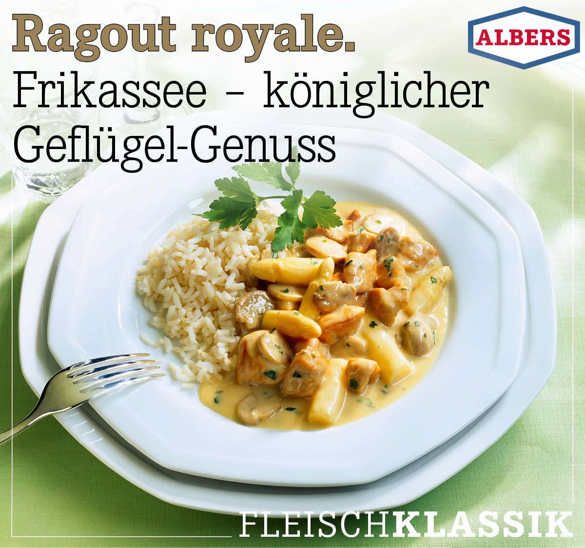 Ragout royale. Frikassee – königlicher Geflügel-Genuss