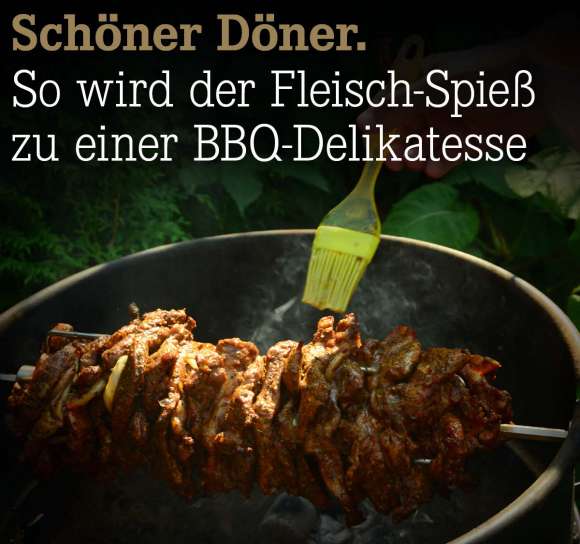 Sch%C3%B6ner%20D%C3%B6ner.%20So%20wird%20der%20Fleisch-Spie%C3%9F%20zu%20einer%20BBQ-Delikatesse