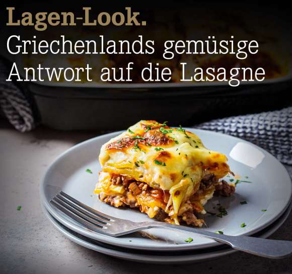 Was%20hat%20Griechenlands%20Nationalgericht%20mit%20der%20italienischen%20Lasagne%20zu%20tun%3F